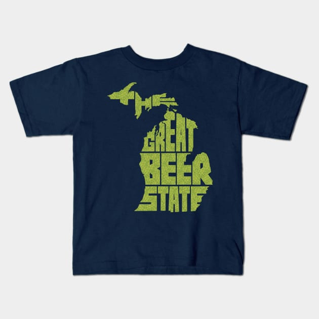 Michigan: The Great Beer State (Dry Hopped Edition) Kids T-Shirt by popgorn